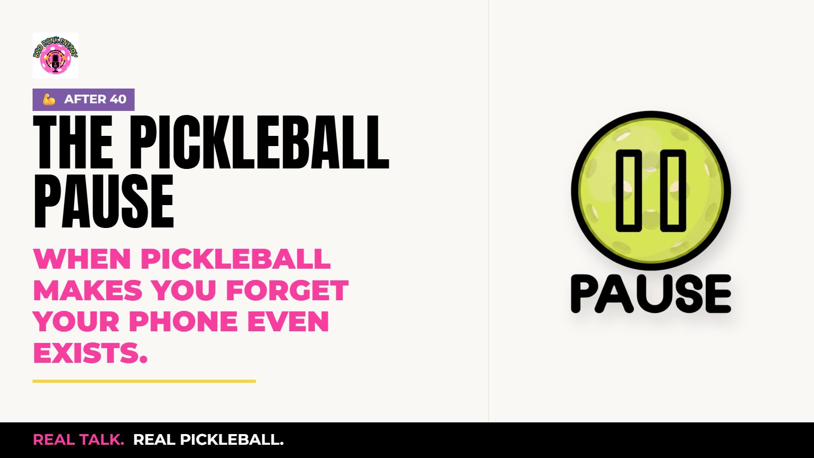 The Pickleball Pause